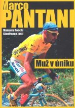Marco Pantani   - Muž v úniku - Manuela Ronchi, ...