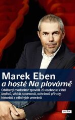 Marek Eben a hosté Na plovárně - Marek Eben