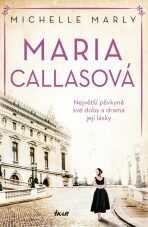 Maria Callasová (Defekt) - Michelle Marly