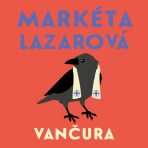 Markéta Lazarová - Vladislav Vančura