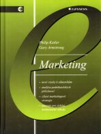 Marketing - 6.vydání - Philip Kotler,Armstrong Gary