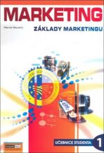 Marketing - Základy marketingu 1. - Učebnice studenta - Marek Moudrý