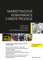 Marketingová komunikace v místě prodeje - Daniel Jesenský,kolektiv a