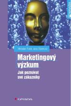 Marketingový výzkum - Miroslav Foret,Jana Stávková