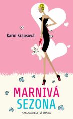 Marnivá sezona - Karin Krausová