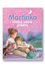 Martinka - krátké snové příběhy - Gilbert Delahaye, ...