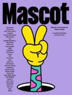 Mascot. Mascots in Contemporary Graphic Design - Jon Dowling