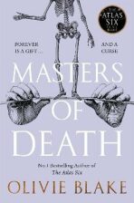 Masters of Death: A witty, spellbinding fantasy from the author of The Atlas Six - Olivie Blake