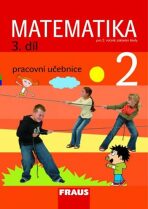 Matematika 2/3. díl Pracovní učebnice - Milan Hejný, ...
