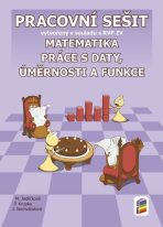 Matematika 9 - Práce s daty, úměrnosti a funkce (pracovní sešit) - Michaela Jedličková, ...