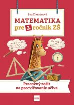 Matematika pre 2. ročník ZŠ - Eva Dienerová