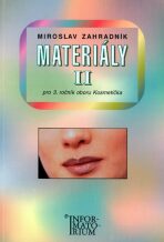 Materiály II - Pro 3. ročník UO Kosmetička - Miroslav Zahradník
