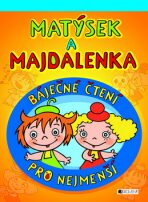 Matýsek a Majdalenka - Marie Kšajtová, ...