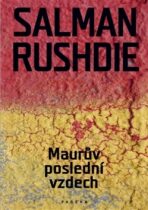 Maurův poslední vzdech - Salman Rushdie