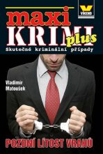 Maxi Krimi plus Pozdní lítost vrahů - Vladimír Matoušek