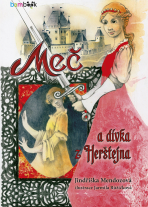 Meč a dívka z Herštejna - Jindřiška Mendozová
