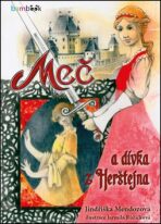 Meč a dívka z Herštejna - Jindřiška Mendozová