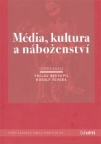 Média, kultura a náboženství - Václav Nekvapil, ...