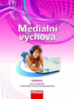 Mediální výchova - Učebnice - Eva Bělohlavá