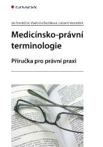 Medicínsko-právní terminologie - Lubomír Vondráček, ...