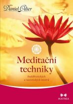 Meditační techniky buddhistických a taoistických mistrů - Daniel Odier