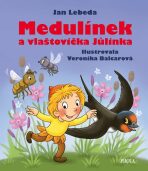 Medulínek a vlaštovička Jůlinka - Jan Lebeda,Veronika Balcarová