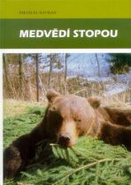 Medvědí stopou - Emanuel Havran