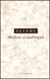 Mefisto a androgyn - Mircea Eliade