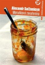 Meruňková zavařenina - Alexandr Solženicyn