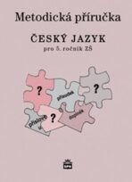 Český jazyk 5 pro základní školy - Metodická příručka - Milada Buriánková