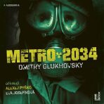 Metro 2034 - Dmitry Glukhovsky