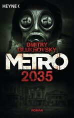 Metro 2035 - Dmitry Glukhovsky