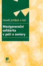 Mezigenerační solidarita v péči o seniory - Hynek Jeřábek