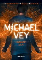 Michael Vey – Doupě zla - Richard D. Evans