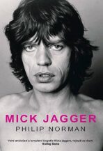 Mick Jagger - Philip Norman