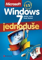 Microsoft Windows 7 Jednoduše - Pavel Roubal,Michal Janko