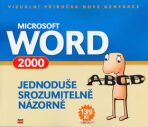 Microsoft Word 2000 Jednoduše, srozumitelně, názorně - Jiří Hlavenka