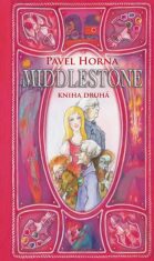 Middlestone - kniha druhá - Pavel Horna