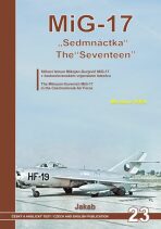 MiG-17 Sedmnáctka / The Seventeen (Defekt) - Miroslav Irra