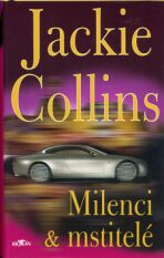 Milenci a mstitelé - Jackie Collins