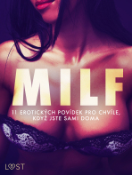 MILF: 11 erotických povídek pro chvíle, když jste sami doma - Lisa Vild, Malin Edholm, ...