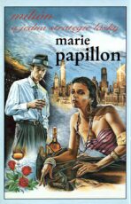 Milión a jedna strategie lásky - Marie Papillon