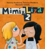 Mimi a Líza 2 (SK) - Alexandra Salmela, ...