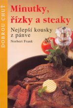 Minutky, řízky, steaky - Norbert Frank