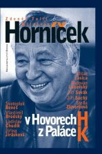 Miroslav Horníček v Hovorech H z Paláce K - Miroslav Horníček, ...