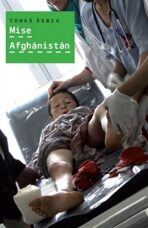 Mise Afghánistán - Tomáš Šebek