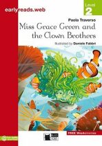 Miss Grace Green and the Clown Brothers - 