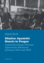Mission: Apostolic Nuncio in Prague  - Marek Šmíd