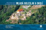 Mladá Boleslav a okolí z nebe - Martina Ondrášková, ...