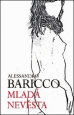 Mladá nevěsta (Defekt) - Alessandro Baricco